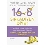 16.8 Sirkadiyen Diyet - Metin Özata-Gizem Keservuran