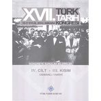 17. Türk Tarih Kongresi - 4. Cilt - 3. Kısım - Kolektif