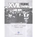 17. Türk Tarih Kongresi - 4. Cilt - 6. Kısım - Kolektif