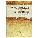 17. Yüzyıl Türkçesi ve Söz Varlığı - Mertol Tulum