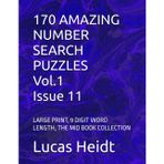 170 AMAZING NUMBER SEARCH PUZZLES, Vol.1 / Issue 11: LARGE PRINT, 9 DIGIT WORD LENGTH, THE MID BOOK COLLECTION