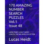 170 AMAZING NUMBER SEARCH PUZZLES, Vol.1 / Issue 48: LARGE PRINT, 9 DIGIT WORD LENGTH, THE MID BOOK COLLECTION