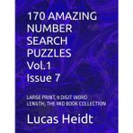 170 AMAZING NUMBER SEARCH PUZZLES, Vol.1 / Issue 7: LARGE PRINT, 9 DIGIT WORD LENGTH, THE MID BOOK COLLECTION