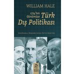 1774’ten Günümüze Türk Dış Politikası - William Hale