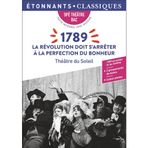 1789. La révolution doit s'arrêter à la perfection du bonheur