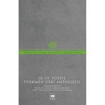 18-19 Yüzyıl Türkmen Şiiri Antolojisi - Nalan Kızıltan