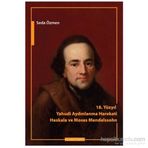 18. Yüzyılda Yahudi Aydınlanma Hareketi - Haskala ve Moses Mendelssohn - Seda Özmen