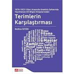1876-1923 Yılları Arasında Anadolu Sahasında Yayımlanan Dil Bilgisi Kitaplarındaki Terimlerin Karşılaştırması