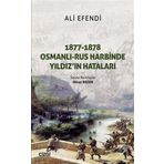 1877-1878 Osmanlı - Rus Harbinde Yıldız'ın Hataları - Oktay Bozan
