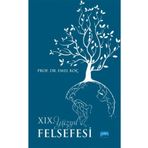 19. Yüzyıl Felsefesi - Emel Koç