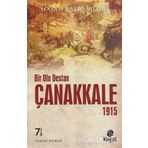 1915 Çanakkale Bir Ulu Destanı - Hasan Basri Bilgin