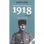 1918 Arayış - İmparatorluk’tan Cumhuriyet’e 1 - Orhan Çekiç