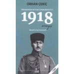 1918 Arayış - İmparatorluk’tan Cumhuriyet’e 1 - Orhan Çekiç