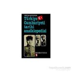 1919'DAN GÜNÜMÜZE TÜRKİYE CUMHURIYETI TARIHI ANSIKLOPEDISI - EKREM UYKUCU (ISBN:978975445020X)