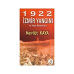 1922 İzmir Yangını ve Yapı Bunalımı - Mevlüt Kaya