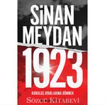 1923 Kuruluş Ayarlarına Dönmek - Sinan Meydan