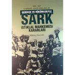 1925-1927 Diyarbakır - Elazığ Yargılamaları Gerekçe ve Hükümleriyle Şark İstiklal Mahkemesi Kararlar: 1926 - 1927 Diyarbakır - Elazığ Yargılamaları