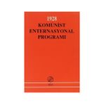 1928 Komünist Enternasyonal Programı - Ismail Yarkin
