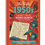 1950s Word Search Puzzle Book – Large Print Nostalgic Puzzles for Adults & Seniors: Chapter-Based 1950s Word Searches (12 Words Per Puzzle) – Fun, Large-Print Nostalgic Puzzles for Easy Reading
