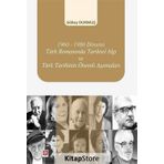 1960-1980 Dönemi Türk Romanında Tarihsel Algı ve Türk Tarihinin Önemli Aşamaları - Gökay Durmuş