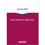 1961 Kurucu Meclisi - Mehmet Utku Öztürk