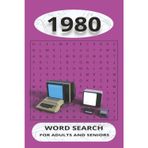 1980s word search puzzle book: Word search puzzle book with easy to read print about 1980s nostalgic words,50+ puzzle,110 pages, perfect git for adults and seniors