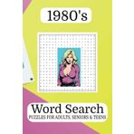 1980's Word Search Puzzle Book: Word Search with Easy-to-Read Print about Mixtapes, Arcade Games, Neon Fashion, and More [6x9 inches, 110 pages] 50+ ... Retro Fun, Nostalgic Gifts, and Relaxation