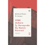 1988 Ankara İç Savaşında Üç Hainin Portresi Ketebe Yayınları