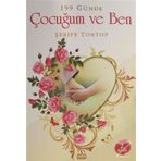 199 Günde Çocuğum Ve Ben - Şerife Tortop