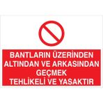 1Beyaz Reklam Bantların Üzerinden... Uyarı Tabelası - 20x30 Alüminyum Kompozit Panel - KBK3