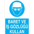 1Beyaz Reklam Baret Ve İş Gözlüğü Kullan Uyarı Tabelası - 20x30 Foreks - Dİ27