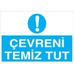1Beyaz Reklam Çevreni Temiz Tut Uyarı Tabelası - 20x30 Foreks - TD20