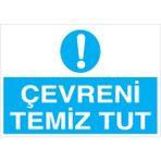 1Beyaz Reklam Çevreni Temiz Tut Uyarı Tabelası - 35x50 Foreks - TD20