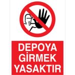 1Beyaz Reklam Depoya Girmek Yasaktır Uyarı Tabelası - 20x30 Alüminyum Kompozit Panel - YAS31