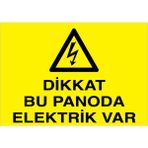 1Beyaz Reklam Dikkat Bu Panoda Elektrik Var Uyarı Tabelası - 35x50 Alüminyum Kompozit Panel - PAN7
