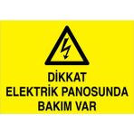 1Beyaz Reklam Dikkat Elektrik Panosunda Bakım Var Uyarı Tabelası - 70x100 Alüminyum Kompozit Panel - PAN10