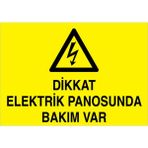 1Beyaz Reklam Dikkat Elektrik Panosunda Bakım Var Uyarı Tabelası - 70x100 Foreks - PAN10