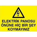 1Beyaz Reklam Elektrik Panosu Önüne Hiç Bir Şey Uyarı Tabelası - 20x30 Foreks - PAN1