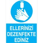 1Beyaz Reklam Ellerini Dezenfekte Ediniz Uyarı Tabelası - 70x100 Alüminyum Kompozit Panel - TD35