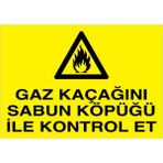 1Beyaz Reklam Gaz Kaçağını Sabun Köpüğü İle Kontrol Et Uyarı Tabelası - 20x30 Alüminyum Kompozit Panel - DG5
