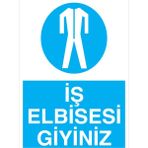 1Beyaz Reklam İş Elbisesi Giyiniz Uyarı Tabelası - 20x30 Alüminyum Kompozit Panel - İE11