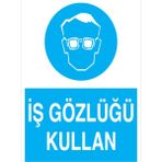 1Beyaz Reklam İş Gözlüğü Kullan Uyarı Tabelası - 70x100 Foreks - GK1
