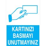 1Beyaz Reklam Kartınızı Basmayı Unutmayınız Uyarı Tabelası - 50x70 Alüminyum Kompozit Panel - İYF16