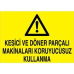 1Beyaz Reklam Kesici Ve Döner Parçalı... Uyarı Tabelası - 20x30 Foreks - M127
