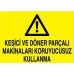 1Beyaz Reklam Kesici Ve Döner Parçalı... Uyarı Tabelası - 70x100 Foreks - M127