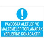 1Beyaz Reklam Paydosta Aletler Ve Malzemeler Uyarı Tabelası - 20x30 Alüminyum Kompozit Panel - ATM2