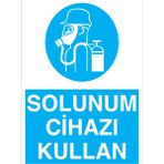 1Beyaz Reklam Solunum Cihazı Kullan Uyarı Tabelası - 70x100 Foreks - TGM8