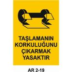 1Beyaz Reklam Taşlamanın Korkuluğunu Çıkarmak Yasaktır Uyarı Tabelası - 70x100 Alüminyum Kompozit Panel - GK25