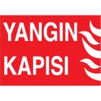 1Beyaz Reklam Yangın Kapısı Uyarı Tabelası - 50x70 Alüminyum Kompozit Panel - Y38