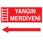 1Beyaz Reklam Yangın Merdiveni Uyarı Tabelası - 35x50 Alüminyum Kompozit Panel - Y4